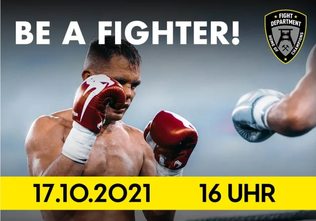 BE A FIGHTER - Sei LIVE dabei!