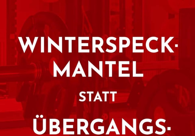 Winterspeckmantel statt Übergangsjacke