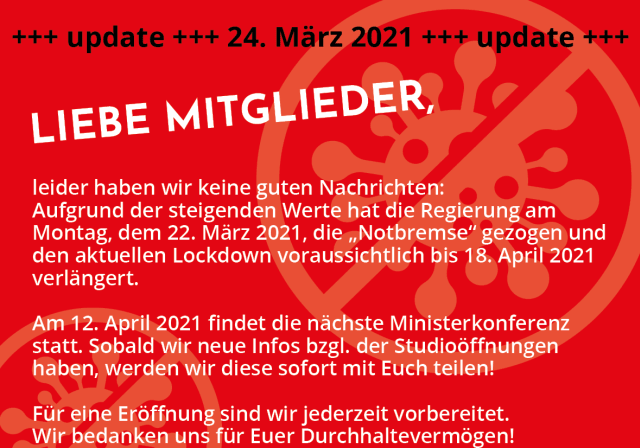 Update Studioschließung 24.03.2021