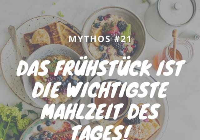 +++MYTHOS#21: DAS FRÜHSTÜCK IST DIE WICHTIGSTE MAHLZEIT DES TAGES! 🥞+++