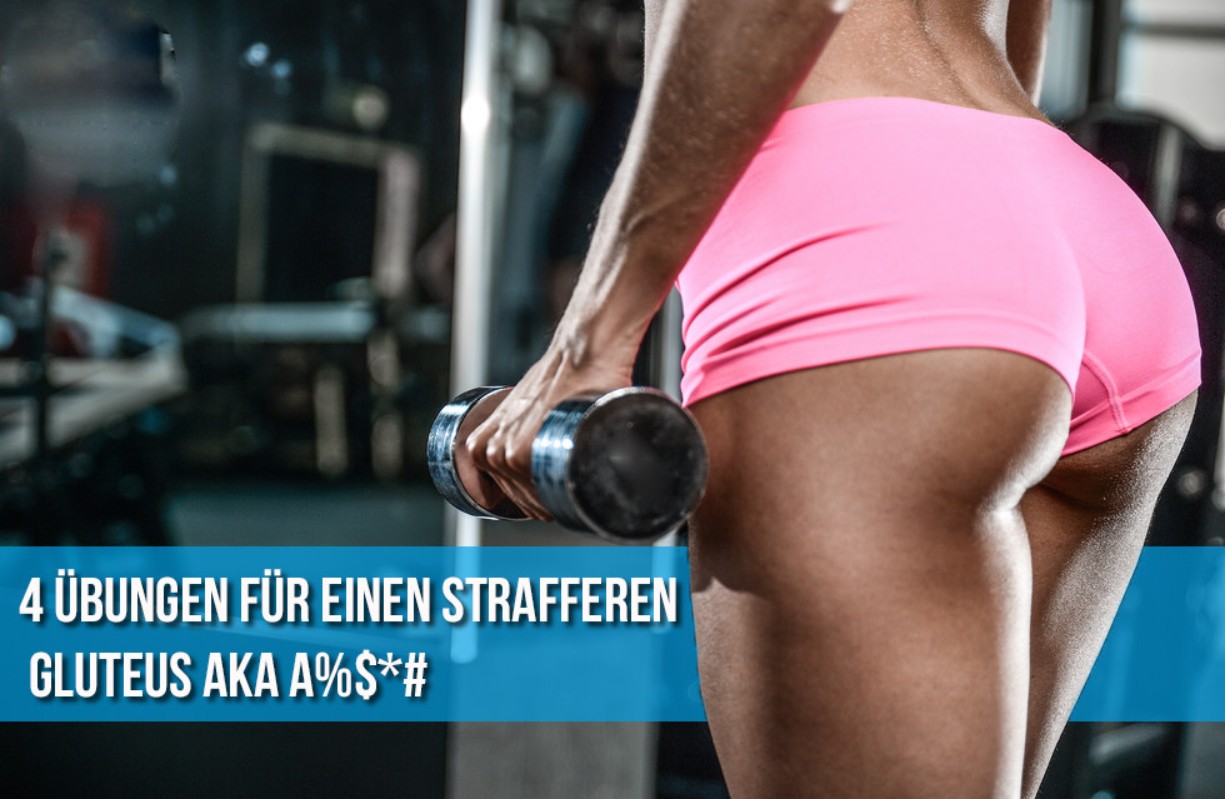 4 Ubungen Fur Einen Strafferen Gluteus Ziva Fitness Nation
